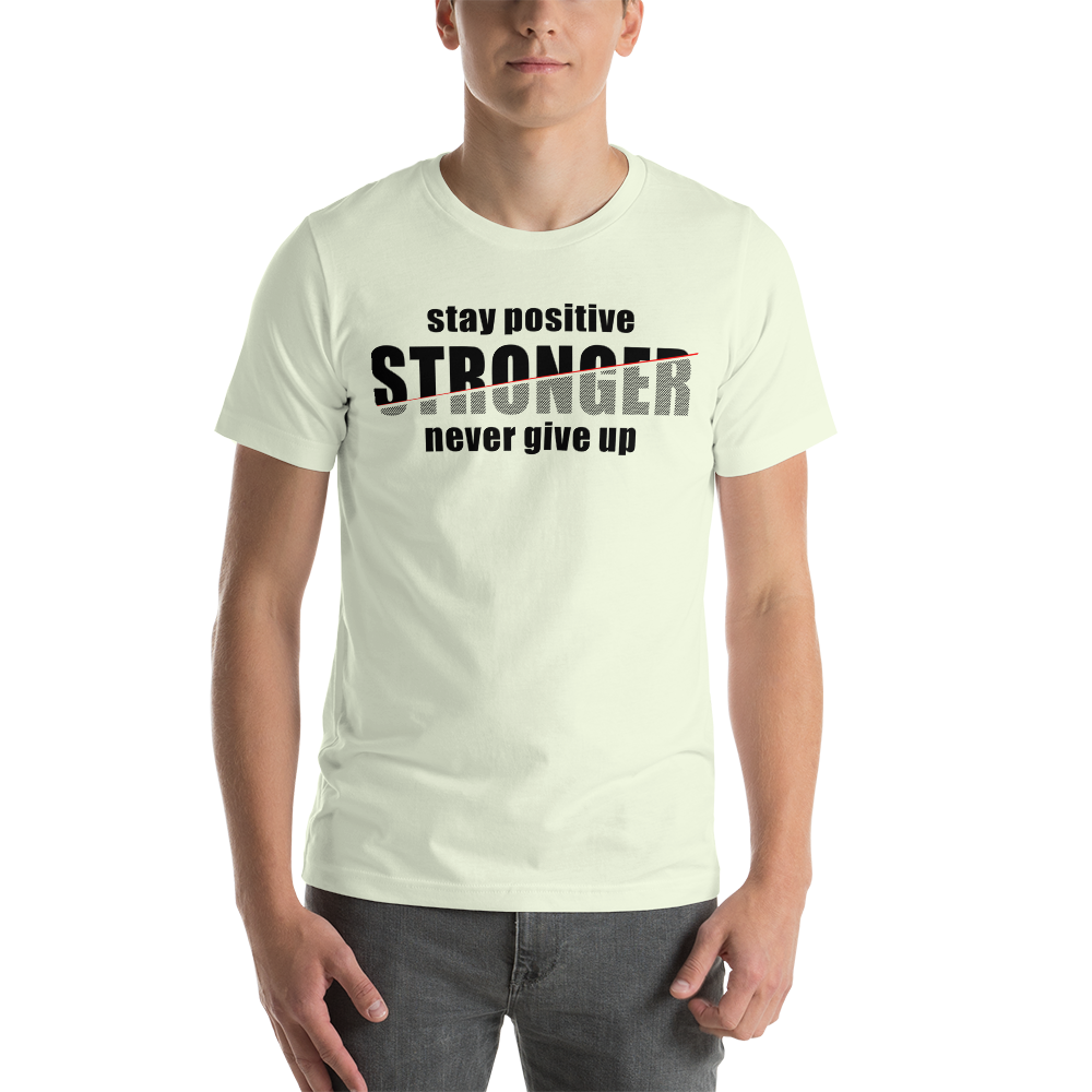 stay stronger Short-Sleeve Unisex T-Shirt