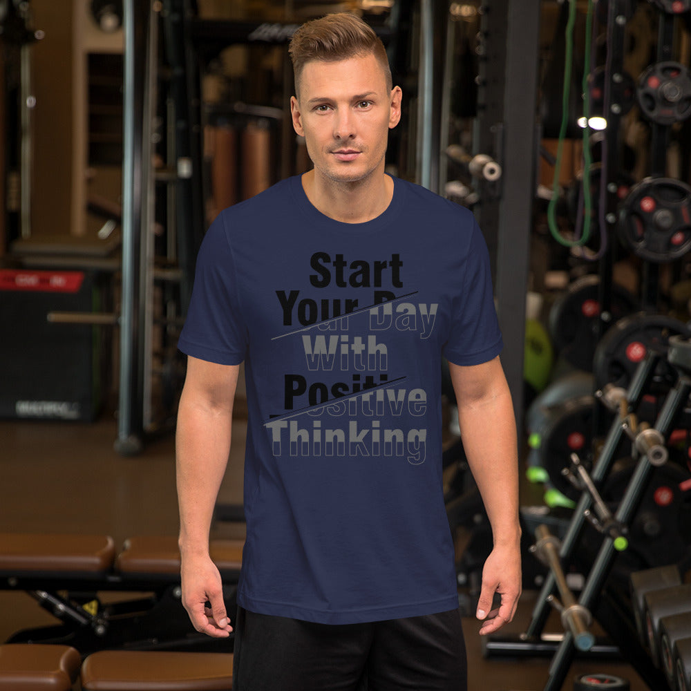 start your day with positive Short-Sleeve Unisex T-Shirt