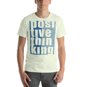 positive think Short-Sleeve Unisex T-Shirt