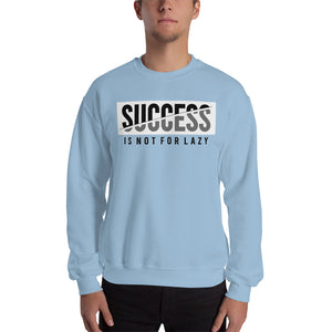 success motivational Unisex Sweatshirt