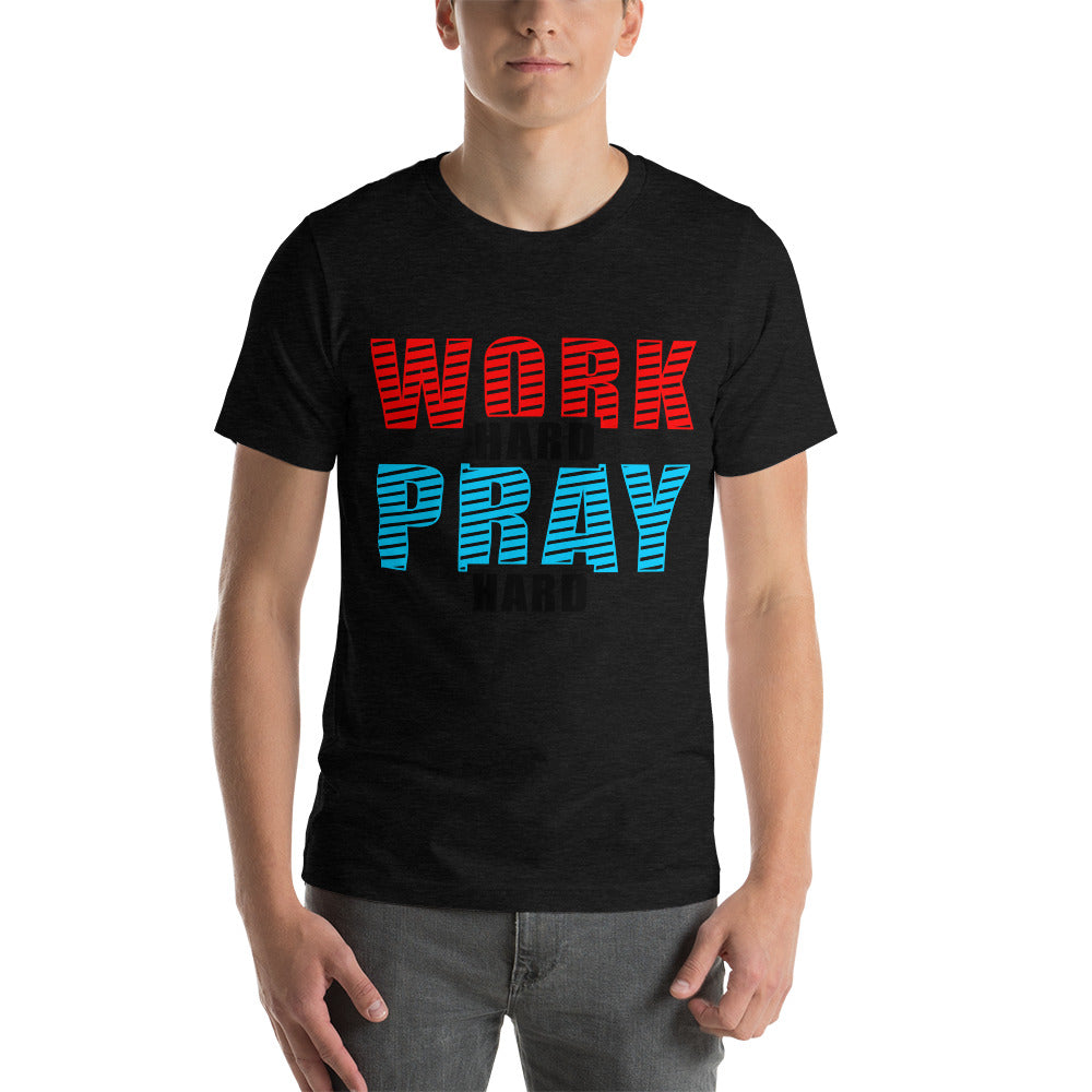 work hard Short-Sleeve Unisex T-Shirt