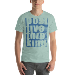 positive think Short-Sleeve Unisex T-Shirt