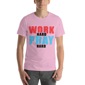 work hard Short-Sleeve Unisex T-Shirt