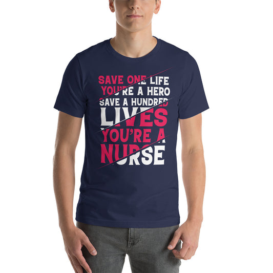 you are a nurse Short-Sleeve Unisex T-Shirt