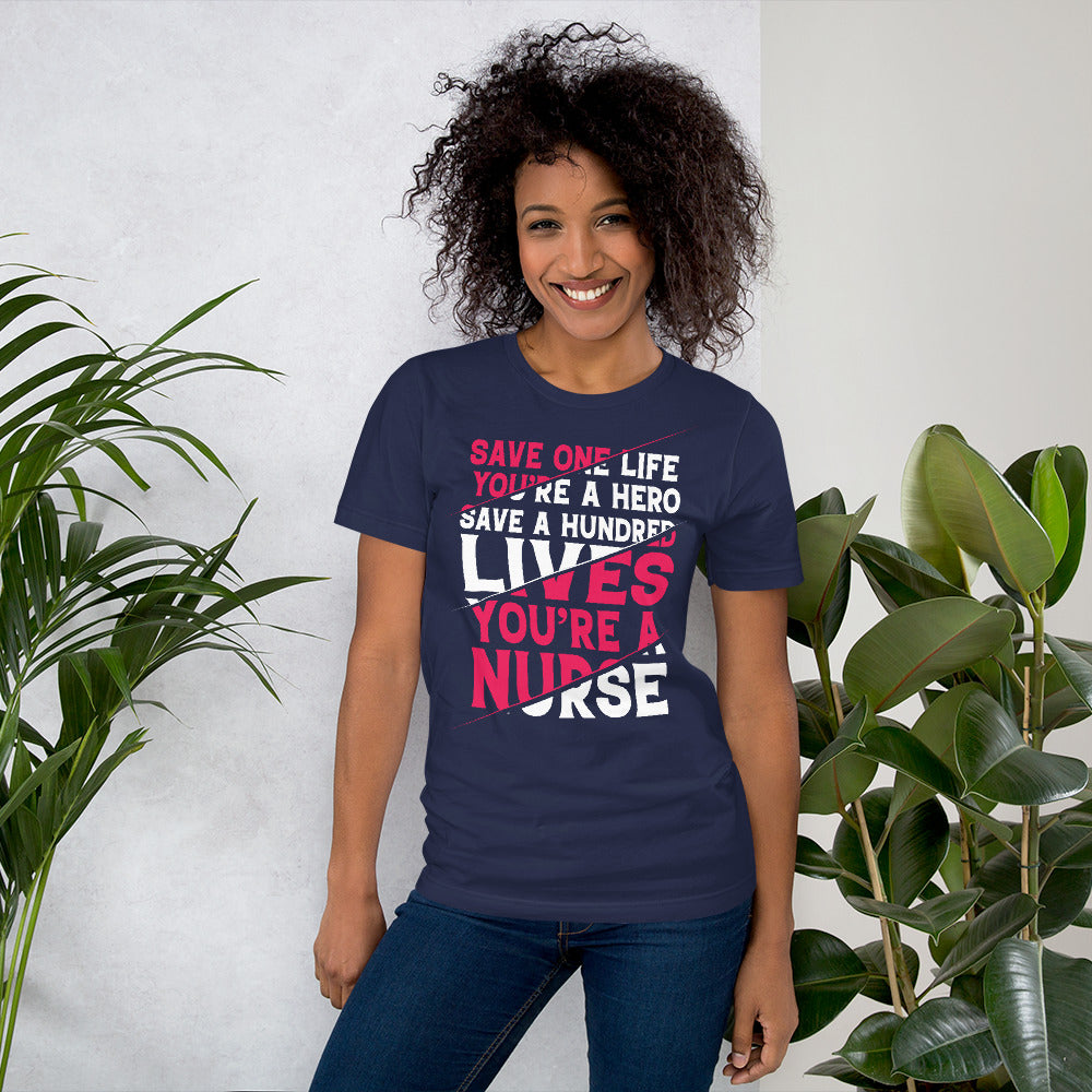 you are a nurse Short-Sleeve Unisex T-Shirt