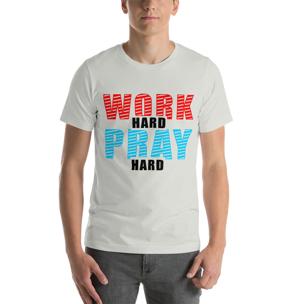 work hard Short-Sleeve Unisex T-Shirt